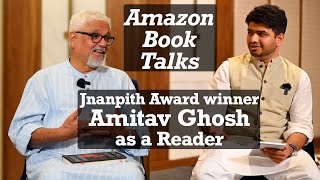 Amitav Ghosh | His Journey as a Reader | Amazon Book Talks