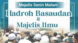 Kajian Senin Malam Al-Jawahir Al-Lu'lu'iyah Syarah Hadits Arba'in Nawawiyah & Syarah Ratibul Haddad