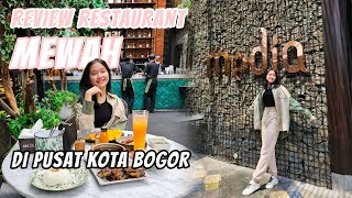 REVIEW RESTAURANT MEWAH YANG ADA DI PUSAT KOTA BOGOR | MEDJA RESTAURANT