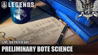 WoWS: Legends - Preliminary Bote Science