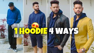 How to Style 1 Hoodie In 4 Ways | How to Pair Hoodie