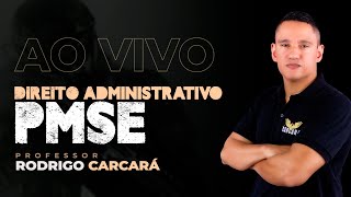 Direito Administrativo - PMSE