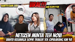 Viral❗❗ Netizen Minta Teh Novi Bantu Keluarga Sopir Trailer Tol Cipularang KM 92