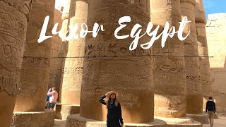 LUXOR EGYPT - TOUR of KARNAK, WINTER PALACE, and LUXOR TEMPLE #travelvlog