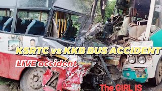 KKB vs KSRTC BUS Accident In Hurulihalli and Thotadkere