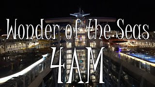 Wonder of the Seas 4am walk/ship tour