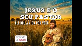 JESUS QUER SER O SEU PASTOR! Ivan Ferreira Reflexão