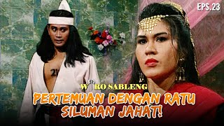 TEGANG! Pertemuan Wiro & Ratu Siluman Yang Mengerikan!! | WIRO SABLENG | EPS 23 (1/2)