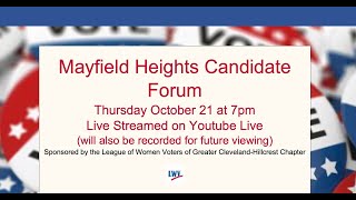 Mayfield Heights Candidate Forum Thursday, October 21, 2021