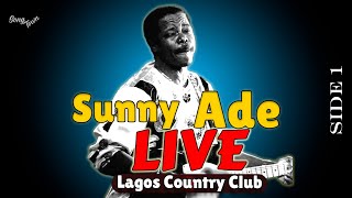 Sunny Ade Live at Igbobi, Lagos Country Club Dec 92 Side1