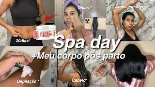 SPA DAY| mini tuor pelo meu corpo pós parto , kibumbum , cabelo ,depilação , dicas 💖🤌🏻