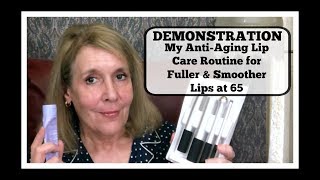 At 65, Anti-Aging Lip Care Routine Demo for Fuller & Smoother Lips