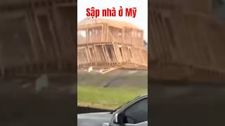 #shorts sập nhà ở Mỹ | frame house collapsed | #tranpinnockfamily