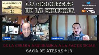 DE LA GUERRA ARQUIDÁMICA A LA PAZ DE NICIAS - GUERRAS DEL PELOPONESO - SERGIO ALEJO GÓMEZ - ATENAS