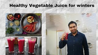 Healthy Mixed Vegetable Juice for Winters | Healthylifestyle