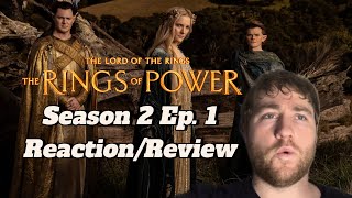 Rings of Power | Season 2 Episode 1 Reaction and Review