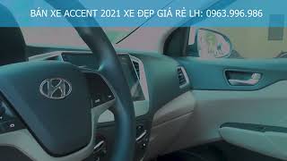 BÁN XE HUYNDAI ACCENT 2021 XE ĐẸP GIÁ MỀM