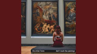 Don't Touch The Paintings