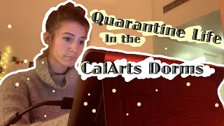 CalArts COVID-19 Lockdown - Adjusting to the Quarantine Life