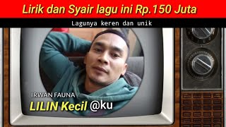 IRWAN FAUNA - Lilin Kecilku official lirik @irwanfauna