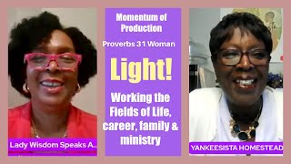 Light for Discernment in Messy Situations | Elul the King is in the field |Lady Wisdom Speaks!