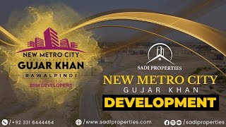 New Metro City Development Update | NMCGK | Sadi Properties