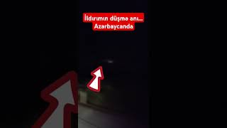 Azərbaycanda ildırımın düşmə anı