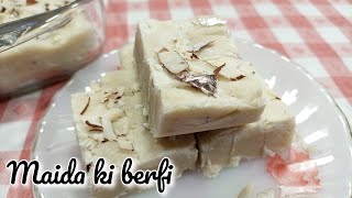 Maida ki berfi recipe by kitchen with sifat  maida ki berfi bananay ka tarika maida sweet recipe