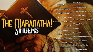 The Maranatha! Singers Classics Best of the Best -Religious Songsl|Worship Songs(Vol.11)