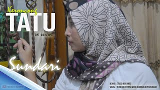 Keroncong TATU [SUNDARI]| Cipt: Didi Kempot