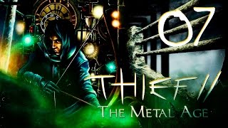 Засада! | Прохождение Thief 2: The Metal Age - Серия №7