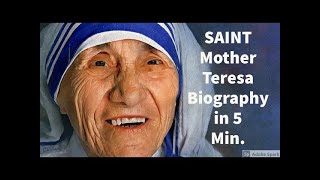 ST MOTHER TERESA Story 🙏 Who was Saint Mother Teresa of Calcutta in 5 Min