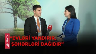 COP29-un amerikalı iştirakçısı iqlim problemlərindən söz açdı – “Meşələr külə dönür”-APA TV