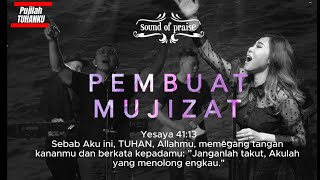 Pembuat Mujizat - Sound of Praise