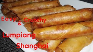 How to make Easy & Crispy Lumpiang Shanghai | Pork Lumpiang Shanghai Recipe | Crunchy Spring Roll