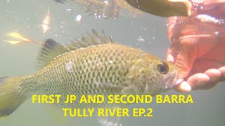 Fishing TULLY RIVER + Jungle Perch/Barramundi EP.2