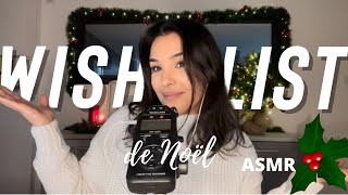 ASMR : MA WISHLIST DE NOËL (100% chuchotement)