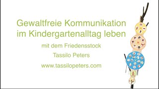 Gewaltfreie Kommunikation in Kiga und KiTa mit Tassilo Peters