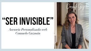 SER INVISIBLE / Asesoría de imagen personal para mujeres