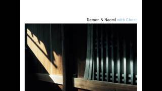 Damon & Naomi With Ghost - Tanka