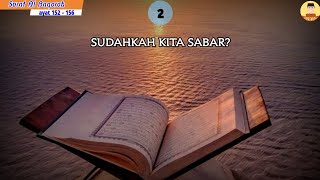 Sudahkah kita SABAR? | Surat Al Baqarah 152 - 156