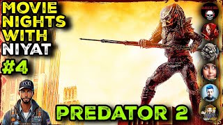 Movie Nights With Niyat (#4) - Predator 2 (1990)