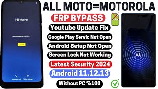 All Moto/Motorola FRP Bypass Android 11/12/13- Fixed Can't Disable Apps, No Screen Lock No TalkBack