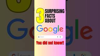 3 surprising facts about Google you did not know!! #google #shorts