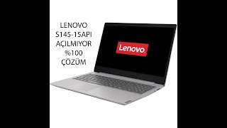 Power Tuşuna Basıyorum Bilgisayar Açılmıyor l KESİN ÇÖZÜM l Lenovo S145-15API