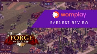 Womplay Earnest Review — Forge of Empires