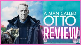 A Man Called Otto Review || Bring Your Tissues!!