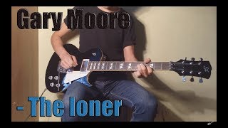 Gary Moore - The loner (cover by vadimscurtu)