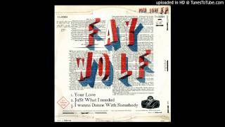 Fay Wolf -  I Wanna Dance with Somebody