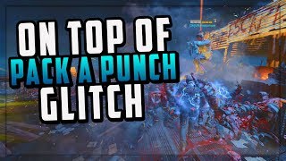 Black Ops 4 BoTD Glitches - On Top of Pack A Punch Glitch on Blood of The Dead! COD BO4 Glitch